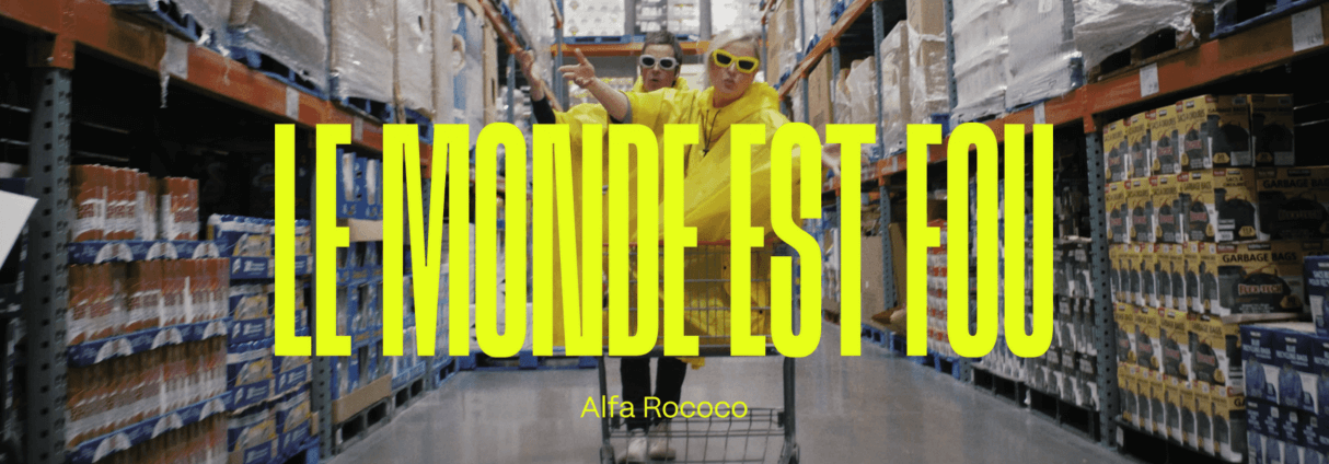 ALFA ROCOCO PRESENTS « LE MONDE EST FOU »